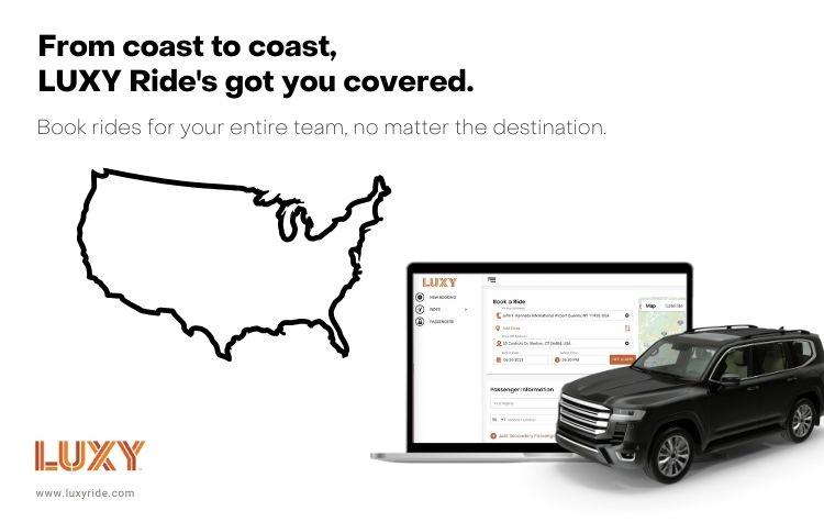 From coast to coast, LUXY™ Ride's got you covered