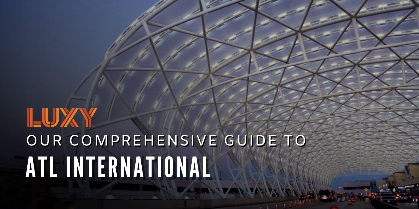 The Comprehensive Guide to Navigating ATL International