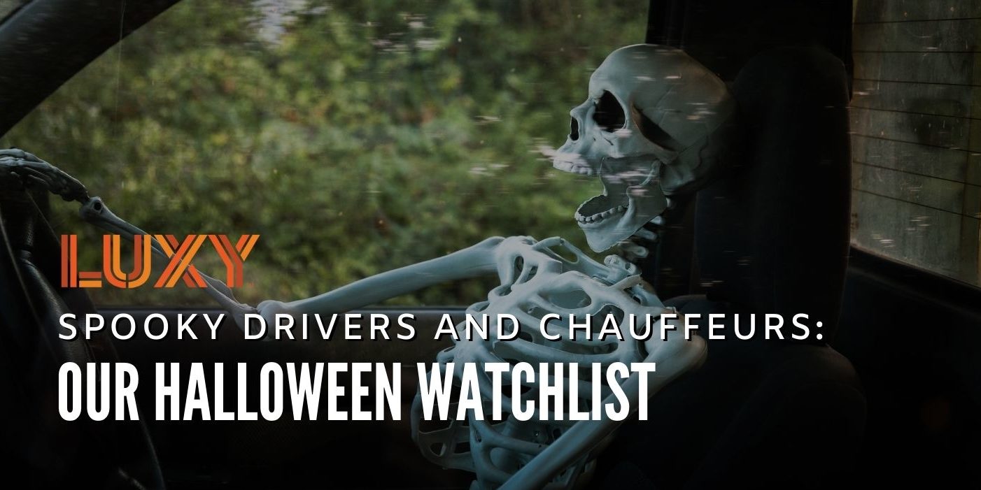 Spooky Drivers and Chauffeurs in Movie History Your LUXY™ Halloween