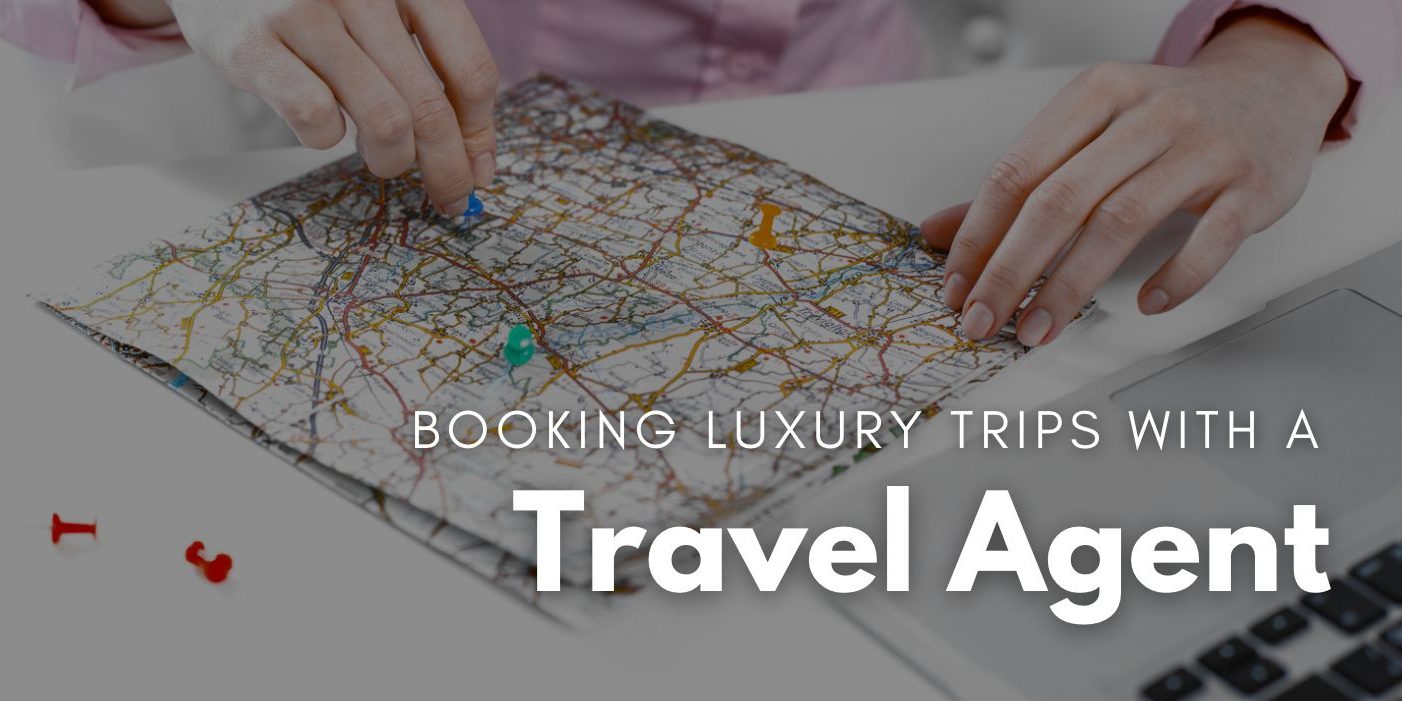 best travel agent luxury